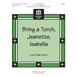 Bring a Torch, Jeanette, Isabella - 3-5 octaves