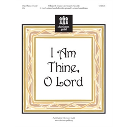 I Am Thine, O Lord