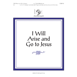 I Will Arise and Go to Jesus (3, 4 or 5 octaves)