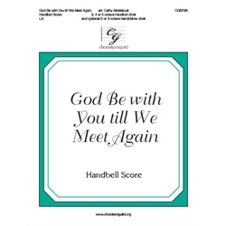 God Be with You till We Meet Again - Handbell Score