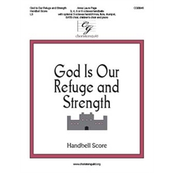 God Is Our Refuge and Strength - Handbell Score