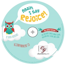 Again, I Say Rejoice! (Accompaniment CD)