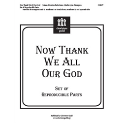 Now Thank We All Our God (Reproducible Parts)