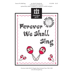 Forever We Shall Sing