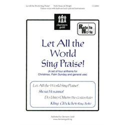 Let All the World Sing Praise