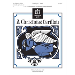 A Christmas Carillon A Medley of Five Carols  - 3-5 octaves