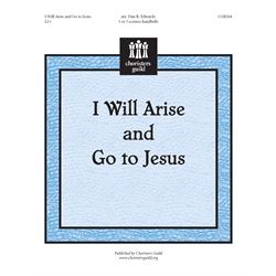 I Will Arise and Go to Jesus