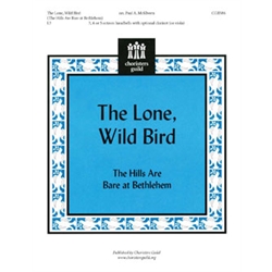 The Lone, Wild Bird (The Hills Are Bare at Bethlehem)