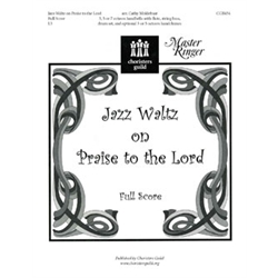 Jazz Waltz on Praise to the Lord (Full Score)