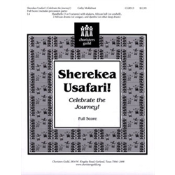 Sherekea Usafari (Celebrate the Journey) (Full Score)