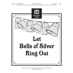 Let Bells of Silver Ring Out