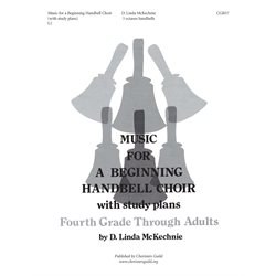 Music for a Beginning Handbell Choir with Study Plans