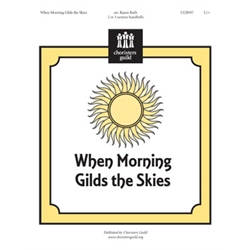 When Morning Gilds the Skies (2 or 3 octaves)