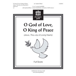 O God of Love, O King of Peace - Full Score