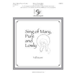 Sing of Mary, Pure and Lowly (Full Score)