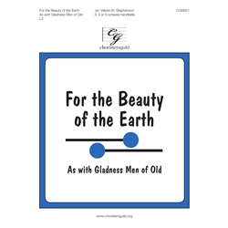 For the Beauty of the Earth (As with Gladness Men of Old) - 3-5 octaves