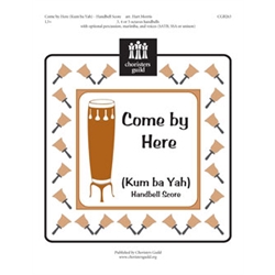 Come by Here (Kum ba Yah) (Handbell Score) - 3-5 octaves