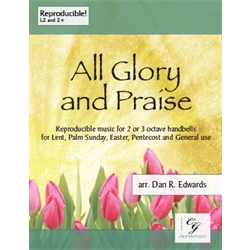 All Glory and Praise - 2-3 octaves