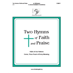 Two Hymns of Faith and Praise