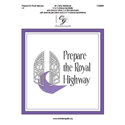 Prepare the Royal Highway (2 or 3 octaves)