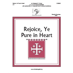 Rejoice, Ye Pure in Heart (3, 4, 5 or 6 octaves)