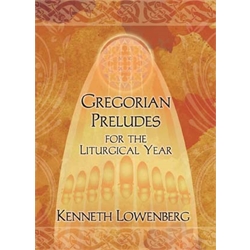 Gregorian Preludes for the Liturgical Year