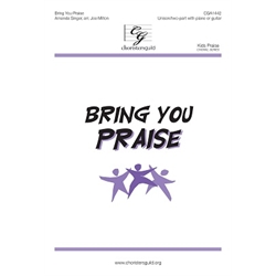 Bring You Praise