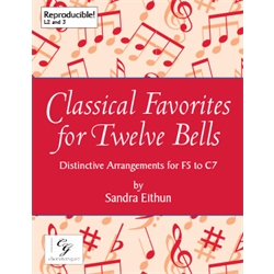 Classical Favorites for Twelve Bells - 12 bells (F5-C7) - 3 octaves