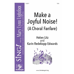 Make a Joyful Noise (A Choral Fanfare)