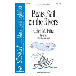 Boats Sail on the Rivers