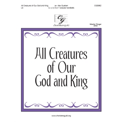 All Creatures of Our God and King - 3-7 octaves