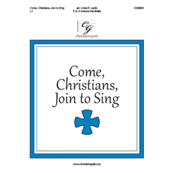 Come, Christians, Join to Sing - 2-3 octaves