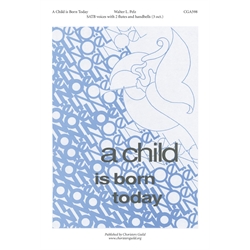 A Child is Born Today Choral Full Score