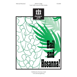 Hail and Hosanna