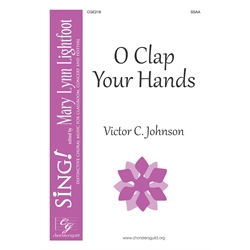 O Clap Your Hands - SSAA