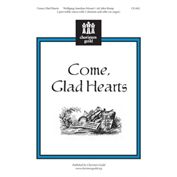 Come, Glad Hearts