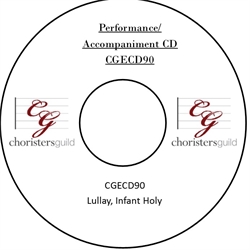 Lullay, Infant Holy (Performance/Accompaniment CD)