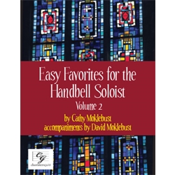 Easy Favorites for the Handbell Soloist, Vol. 2