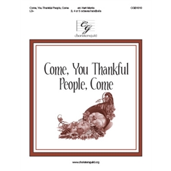 Come, You Thankful People, Come - 3-5 octaves