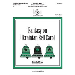 Fantasy on Ukrainian Bell Carol (Handbell Score) - 3-5 octaves