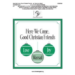 Here We Come, Good Christian Friends - Handbell Score