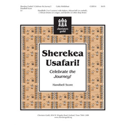 Sherekea Usafari (Celebrate the Journey) (Handbell Score)