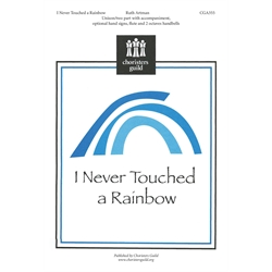 I Never Touched a Rainbow