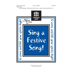 Sing a Festive Song! (Choral Score)