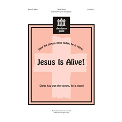 Jesus Is Alive!