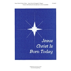 Jesus Christ Is Born Today