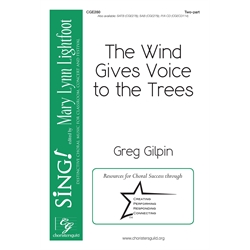 The Wind Gives Voice to the Trees - Two-part