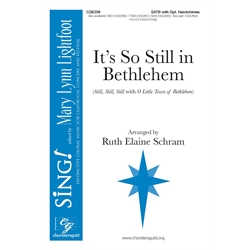 It's So Still in Bethlehem - SATB