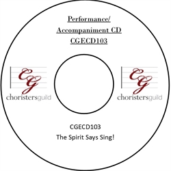 The Spirit Says Sing! (Performance/Accompaniment CD)