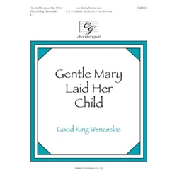 Gentle Mary Laid Her Child (2 or 3 octaves)